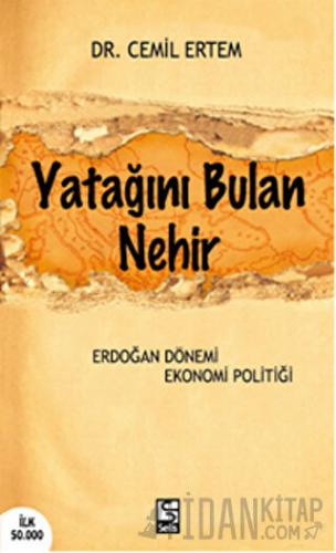 Yatağını Bulan Nehir