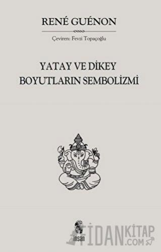 Yatay ve Dikey Boyutların Sembolizmi