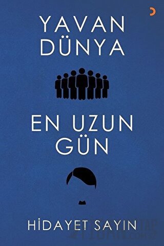 Yavan Dünya - En Uzun Gün