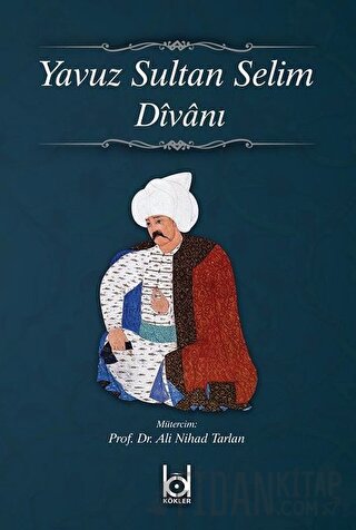 Yavuz Sultan Selim Divanı (Ciltli)