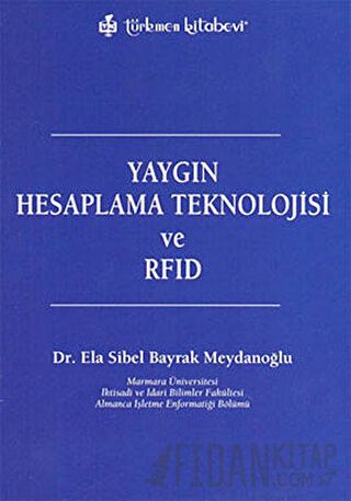 Yaygın Hesaplama Teknolojisi ve RFID