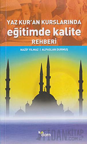 Yaz Kur’an Kurslarında Eğitimde Kalite Rehberi
