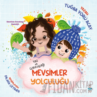 Yaz ve Gökkuşağı - Mevsimler Yolculuğu