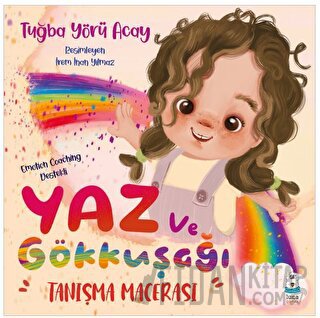 Yaz ve Gökkuşağı - Tanışma Macerası