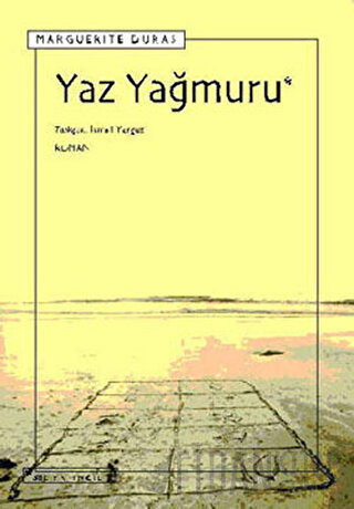 Yaz Yağmuru Marguerite Duras