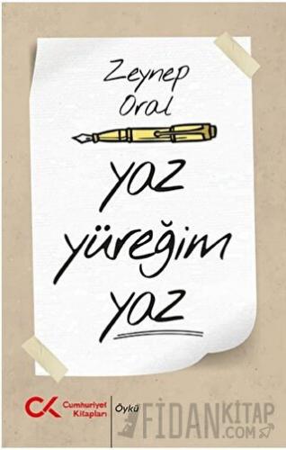 Yaz Yüreğim Yaz