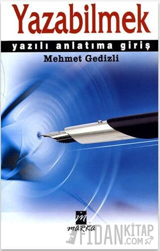 Yazabilmek Mehmet Gedizli