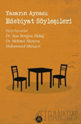 Yazarın Aynası: Edebiyat Söyleşileri