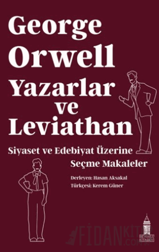 Yazarlar ve Leviathan: Siyaset ve Edebiyat Üzerine Seçme Makaleler Geo