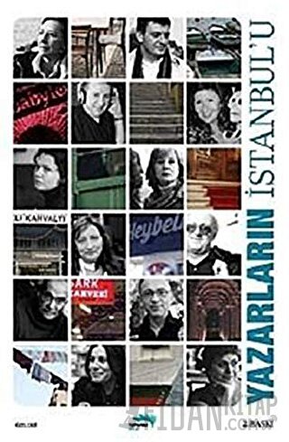 Yazarların İstanbul’u Derleme