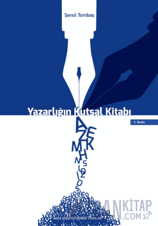 Yazarlığın Kutsal Kitabı / Yaratıcı Yazarlık El Kitabı