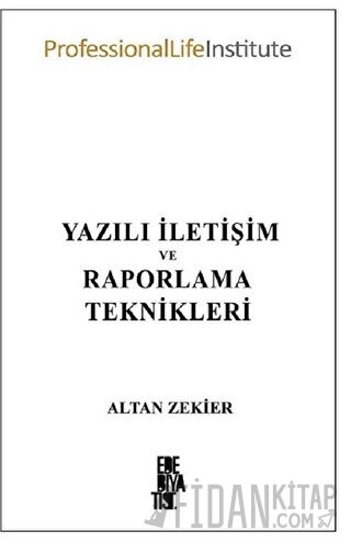Yazılı İletişim ve Raporlama Teknikleri