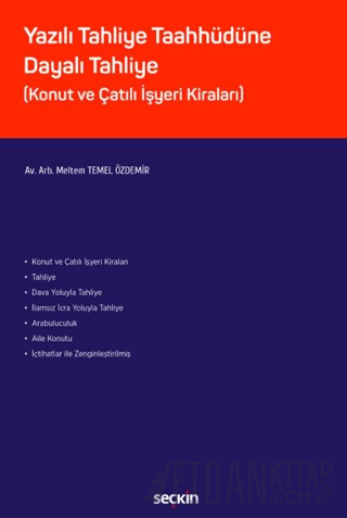 Yazılı Tahliye Taahhüdüne Dayalı Tahliye