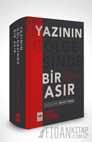 Yazının Gölgesinde Bir Asır (Ciltli)