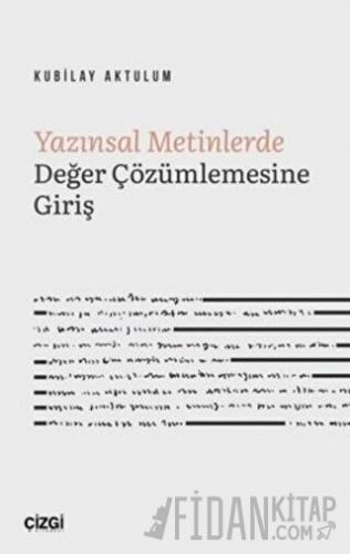 Yazınsal Metinlerde Değer Çözümlemesine Giriş