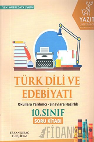 Yazıt 10. Sınıf Türk Dili ve Edebiyat Soru Kitabı Erkan Kıraç