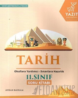 Yazıt 11. Sınıf Tarih Soru Kitabı Ayhan Bayram