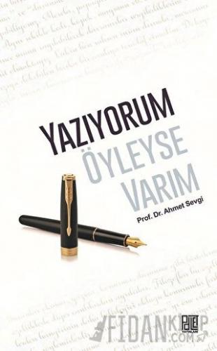 Yazıyorum Öyleyse Varım