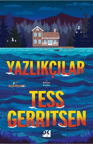 Yazlıkçılar Tess Gerritsen
