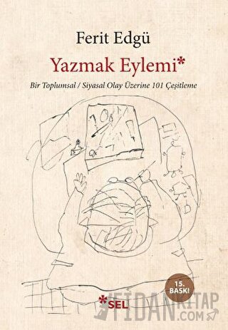 Yazmak Eylemi Ferit Edgü