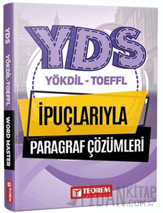YDS YÖKDİL TOEFFL İpuçlarıyla Paragraf Çözümleri
