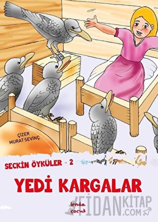 Yedi Kargalar - Seçkin Öyküler 2