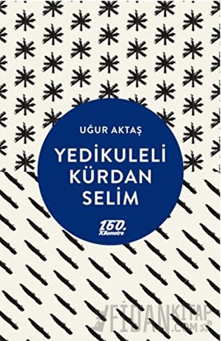 Yedikuleli Kürdan Selim