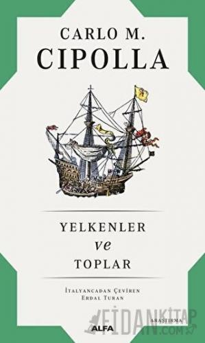 Yelkenler ve Toplar
