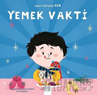 Yemek Vakti - Süper Kahraman Ben