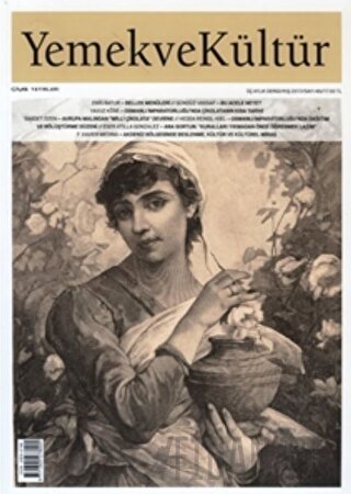 Yemek ve Kültür Üç Aylık Dergi Sayı: 46 Kış 2017
