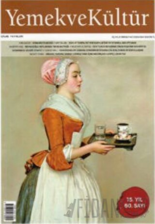 Yemek ve Kültür Üç Aylık Dergi Sayı: 60 Yaz 2020