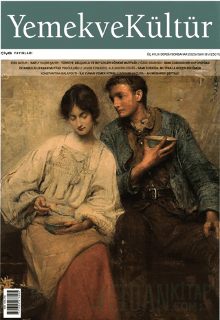 Yemek ve Kültür Üç Aylık Dergi Sayı: 81 - Sonbahar 2025