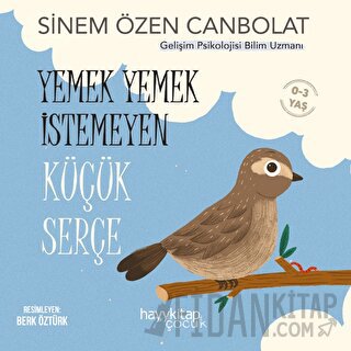 Yemek Yemek İstemeyen Küçük Serçe