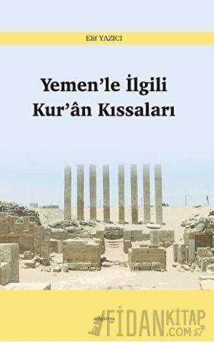 Yemen’le İlgili Kur’an Kıssaları