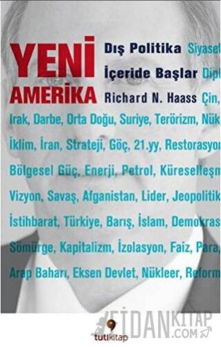 Yeni Amerika : Dış Politika İçeride Başlar