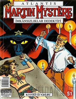 Yeni Atlantis Sayı: 51 Kötülüğün Ruhu Martin Mystere İmkansızlıklar Dedektifi