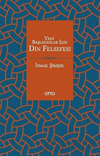 Yeni Başlayanlar İçin Din Felsefesi