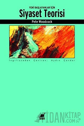 Yeni Başlayanlar İçin Siyaset Teorisi