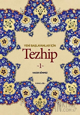 Yeni Başlayanlar İçin Tezhip 1