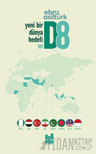 Yeni Bir Dünya Hedefi D8