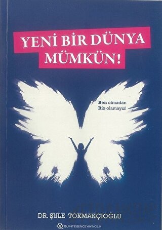 Yeni Bir Dünya Mümkün!