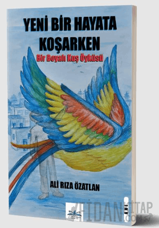 Yeni Bir Hayata Koşarken