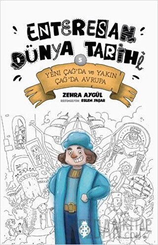 Yeni Çağ’da ve Yakın Çağ’da Avrupa - Enteresan Dünya Tarihi 5