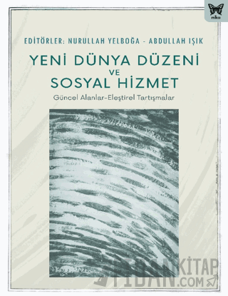 Yeni Dünya Düzeni ve Sosyal Hizmet