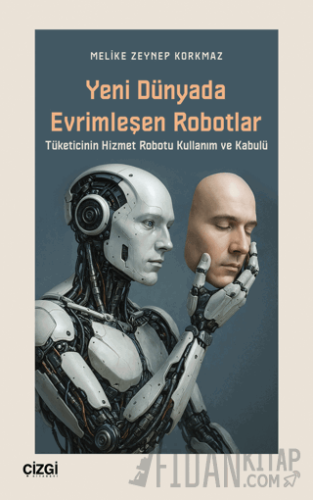 Yeni Dünyada Evrimleşen Robotlar