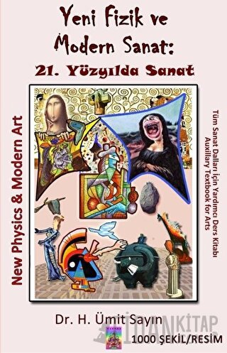 Yeni Fizik ve Modern Sanat: 21. Yüzyılda Sanat