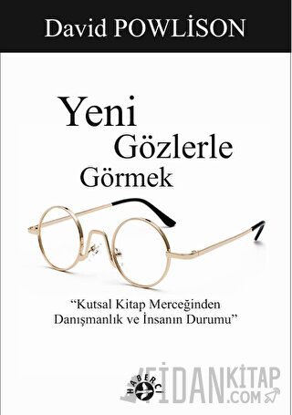 Yeni Gözlerle Görmek
