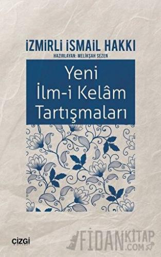 Yeni İlm-i Kelam Tartışmaları