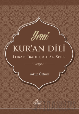 Yeni Kur’an Dili Yakup Öztürk