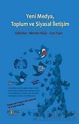 Yeni Medya, Toplum ve Siyasal İletişim